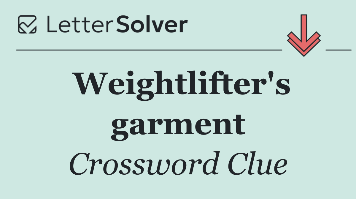 Weightlifter's garment