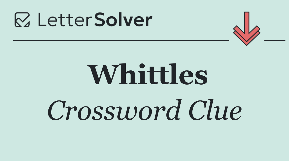 Whittles