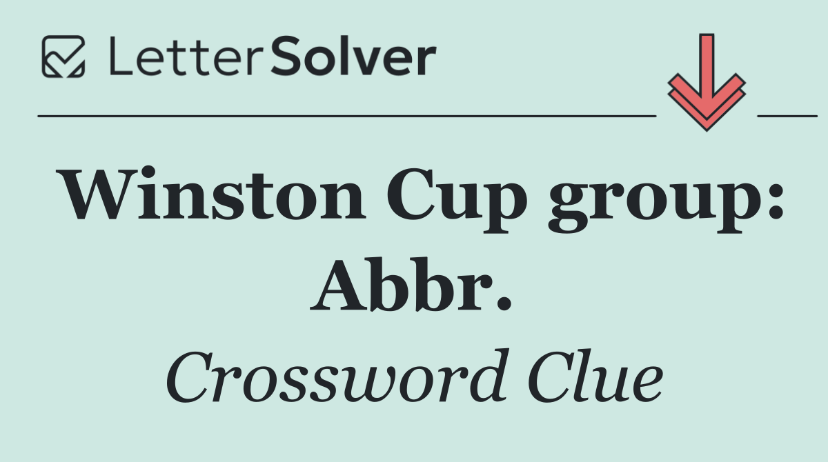 Winston Cup group: Abbr.