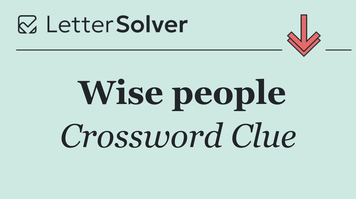 Wise people