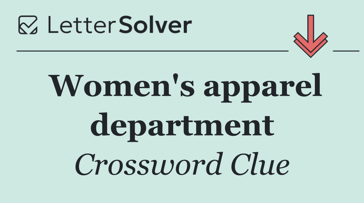 Women's apparel department