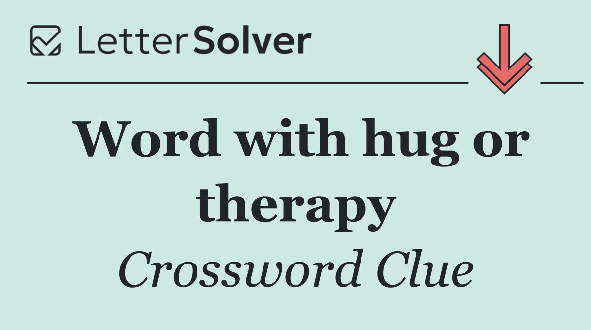 Word with hug or therapy