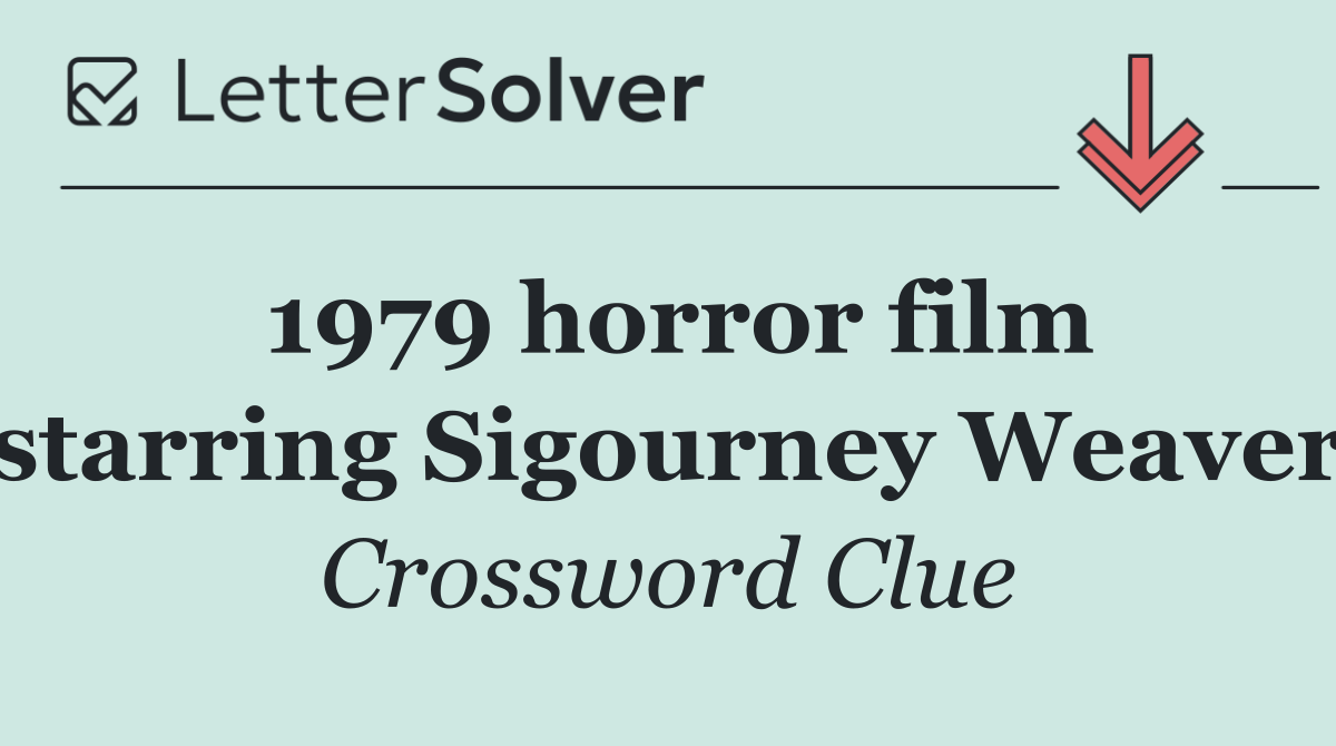 1979 horror film starring Sigourney Weaver