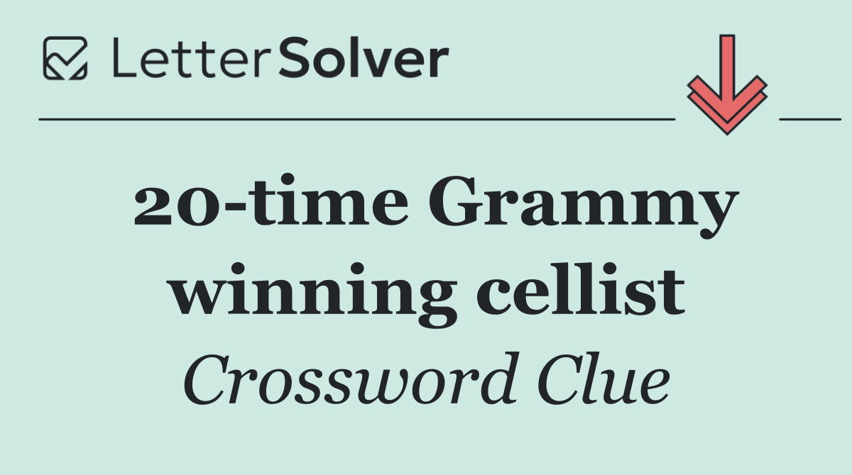 20 time Grammy winning cellist