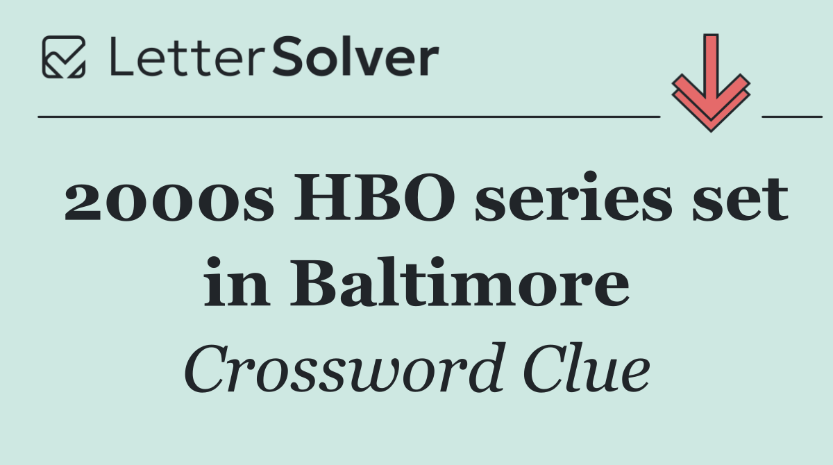 2000s HBO series set in Baltimore