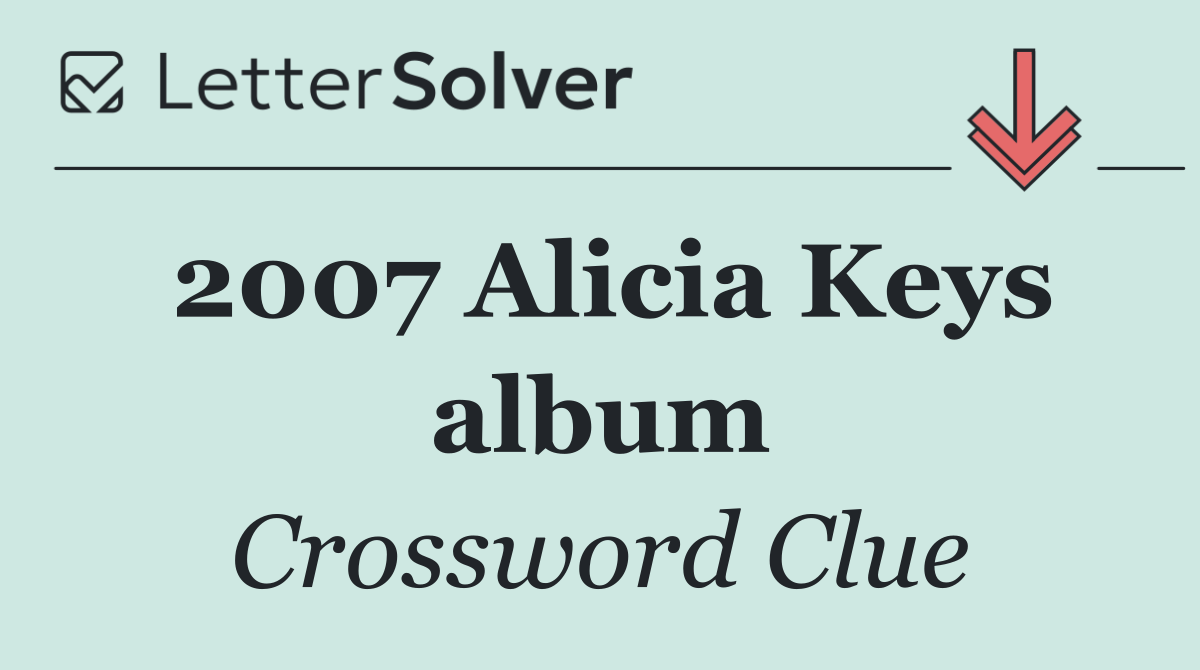 2007 Alicia Keys album