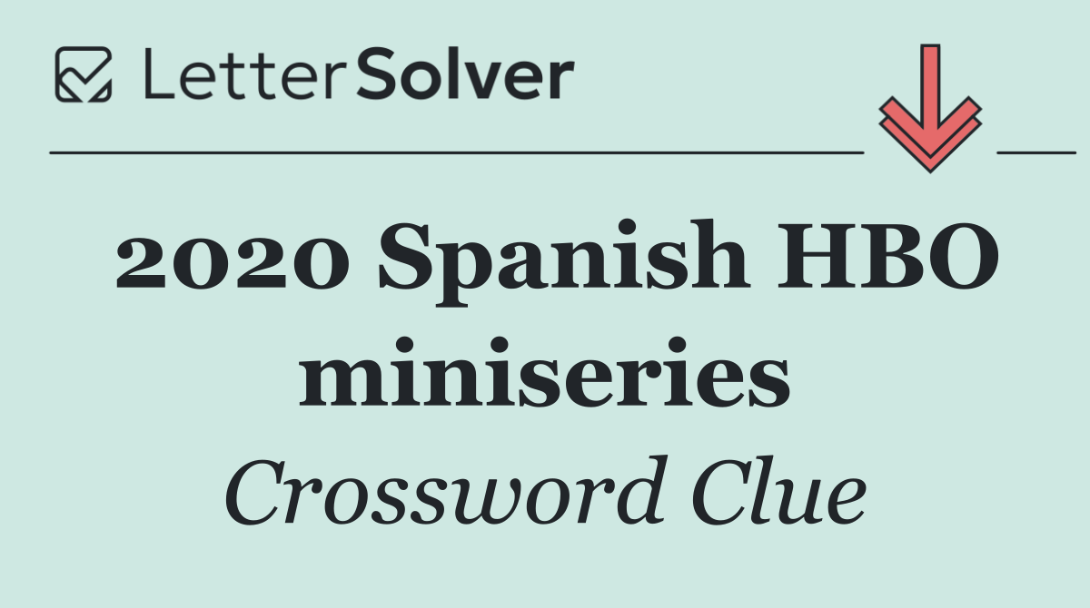 2020 Spanish HBO miniseries