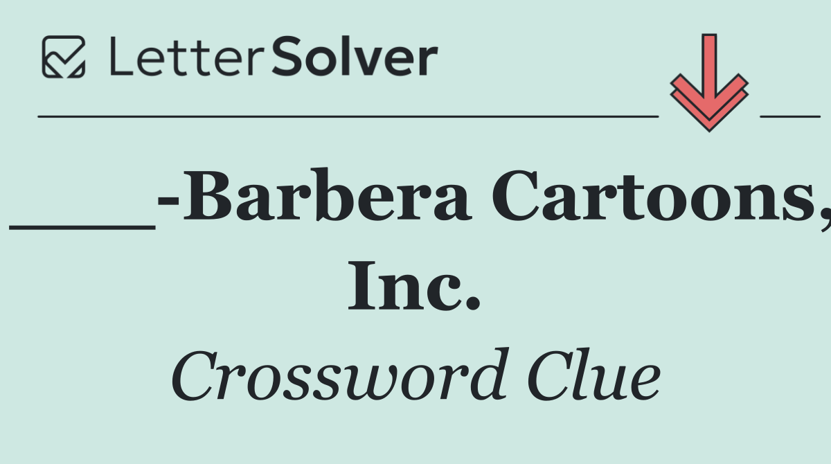 ___ Barbera Cartoons, Inc.