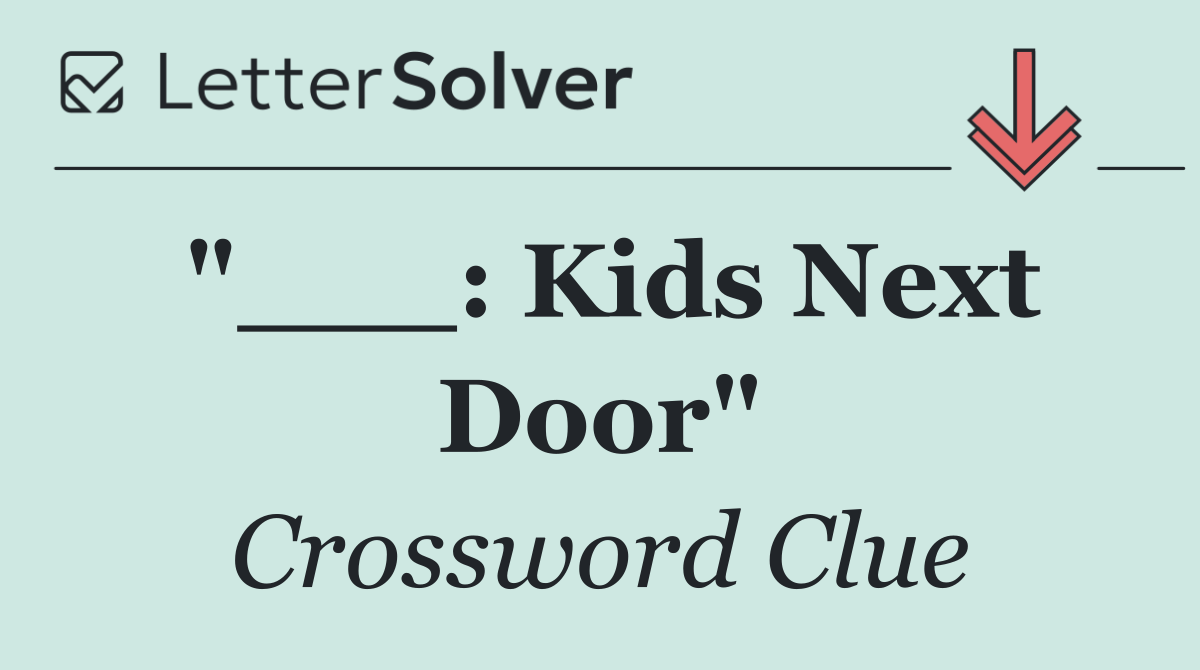 "___: Kids Next Door"