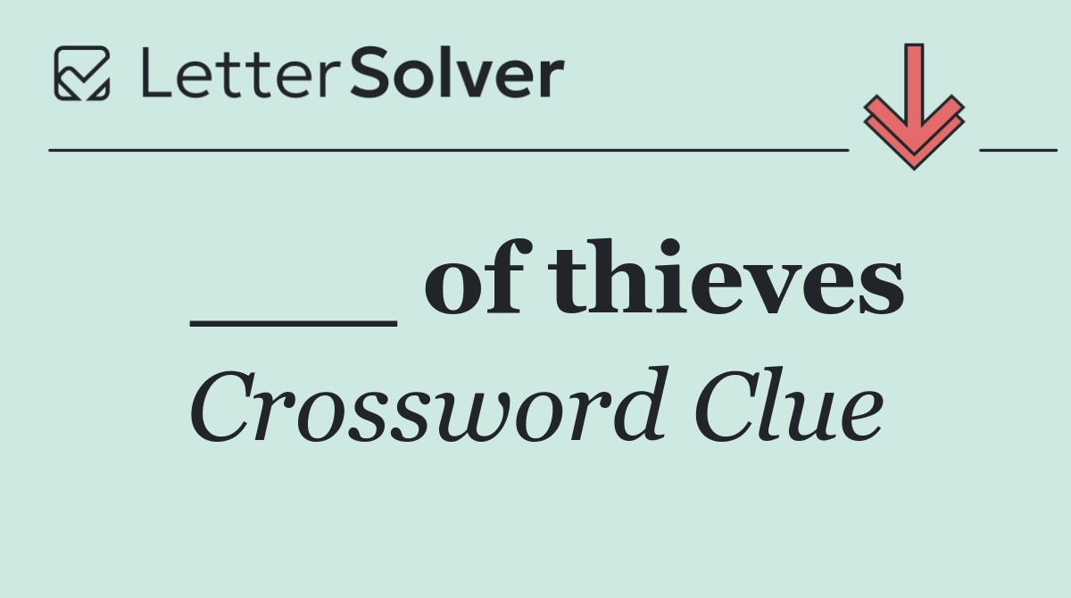 ___ of thieves