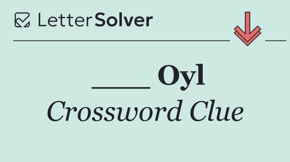 ___ Oyl
