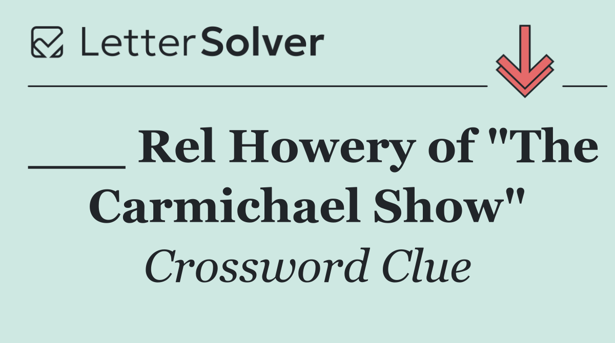 ___ Rel Howery of "The Carmichael Show"