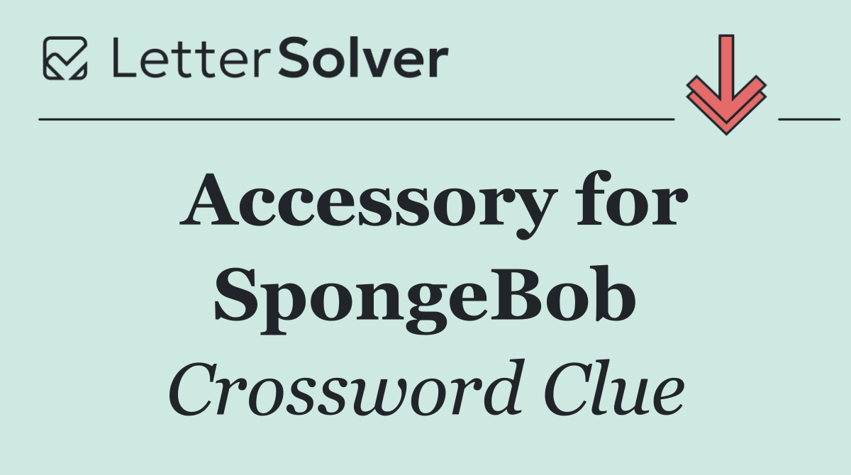 Accessory for SpongeBob