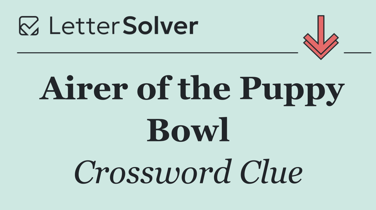 Airer of the Puppy Bowl