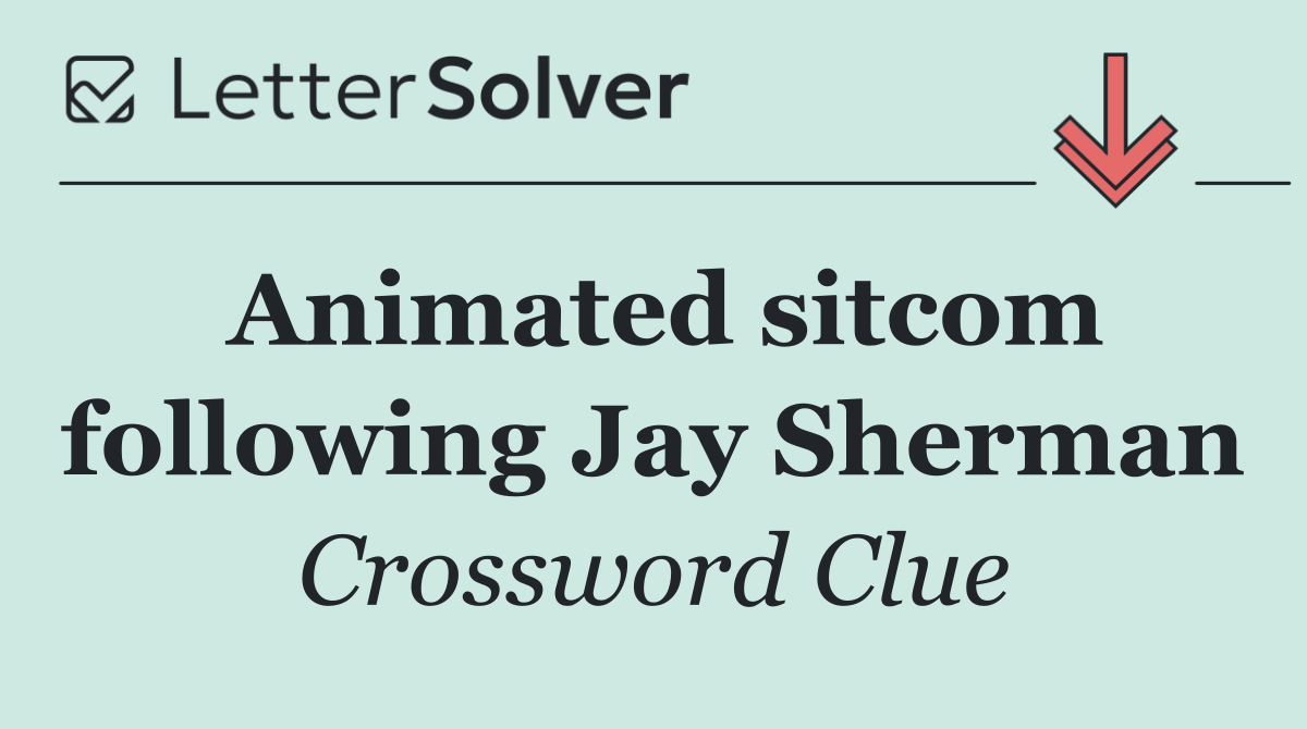 Animated sitcom following Jay Sherman