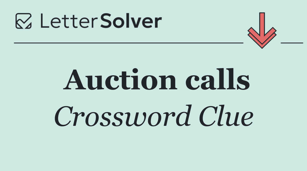 Auction calls
