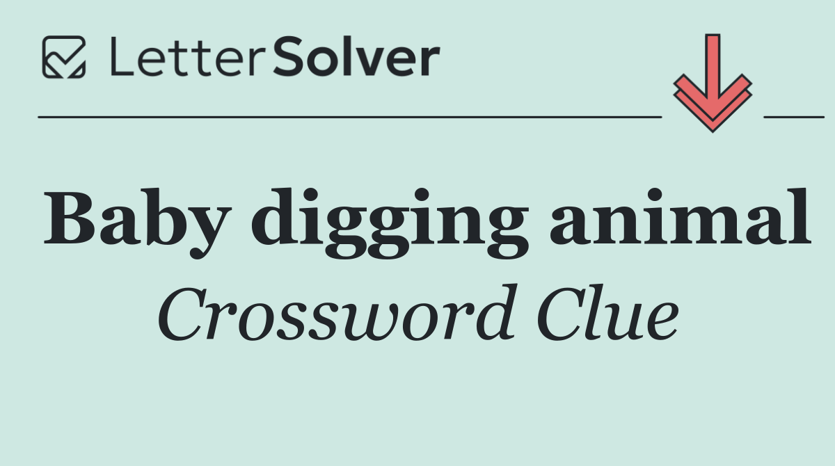 Baby digging animal