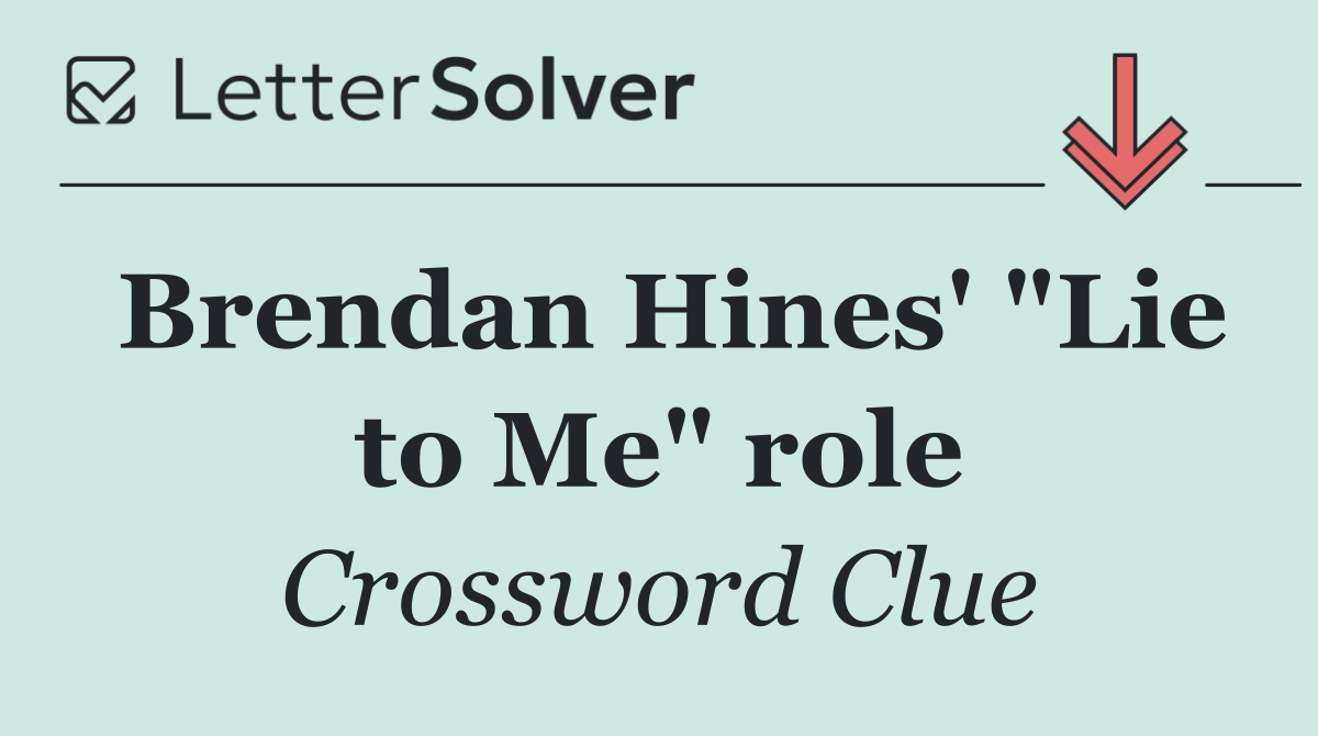 Brendan Hines' "Lie to Me" role