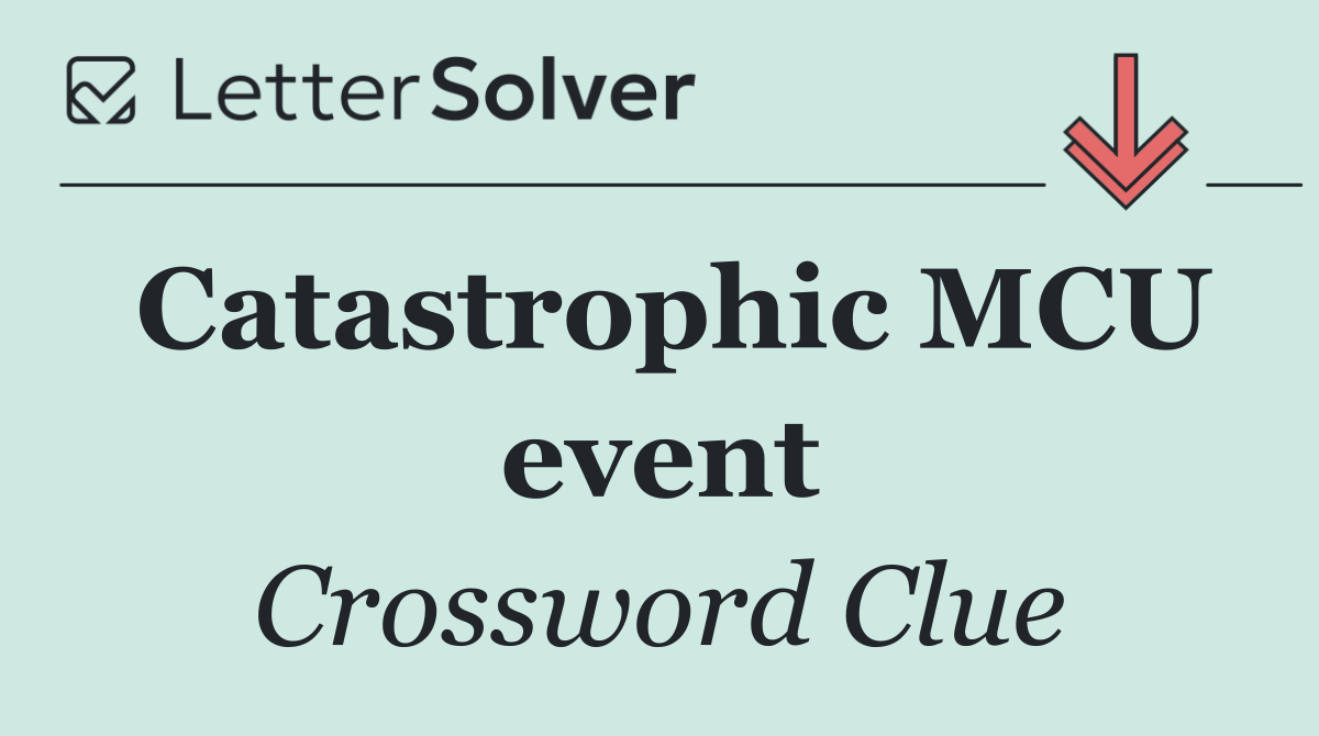 Catastrophic MCU event