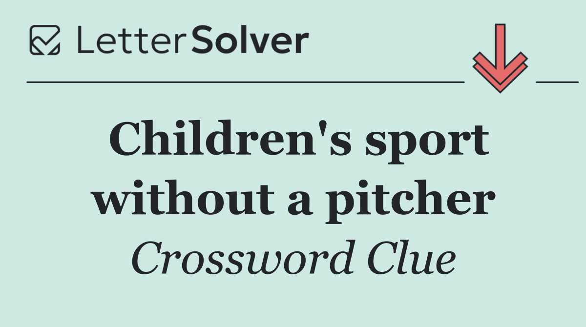 Children's sport without a pitcher