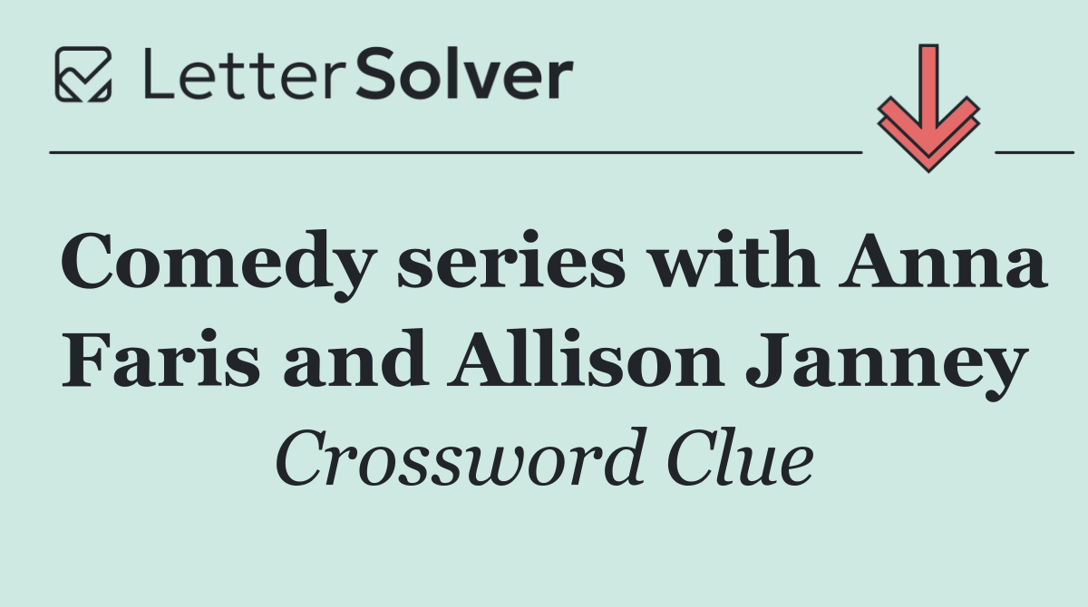 Comedy series with Anna Faris and Allison Janney
