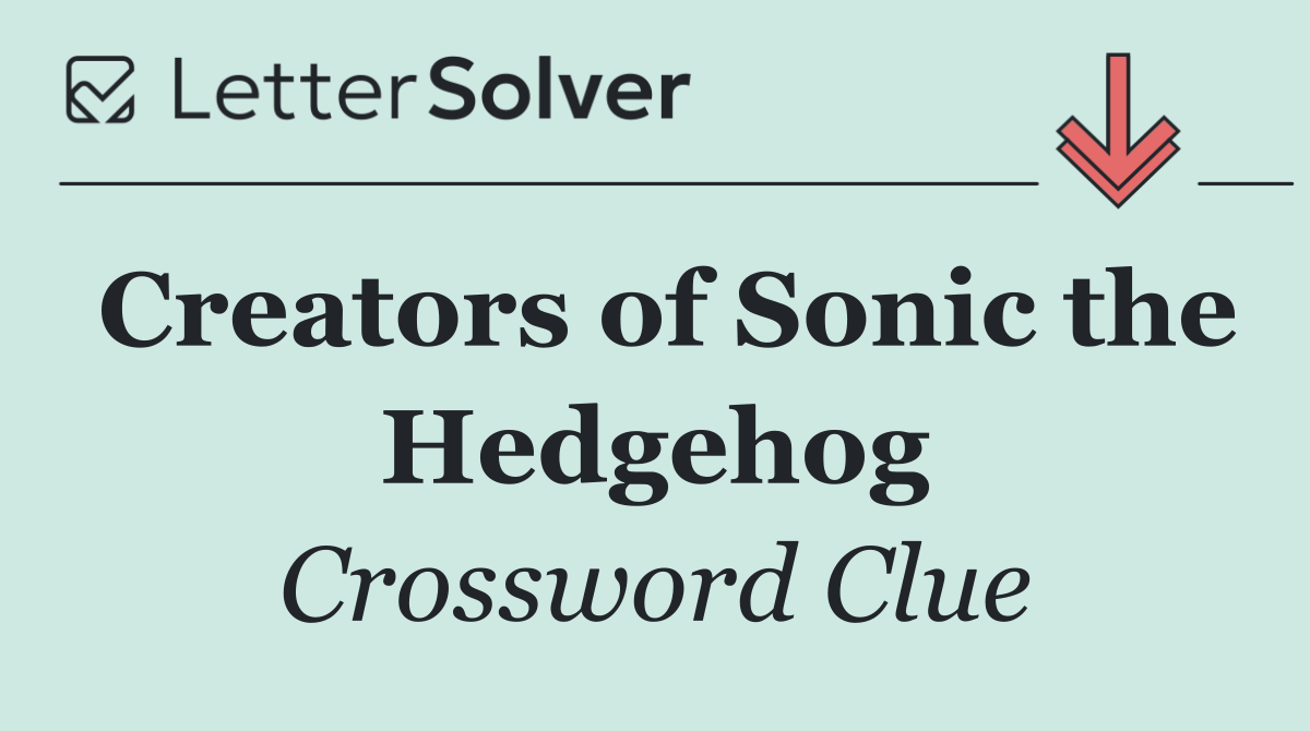 Creators of Sonic the Hedgehog