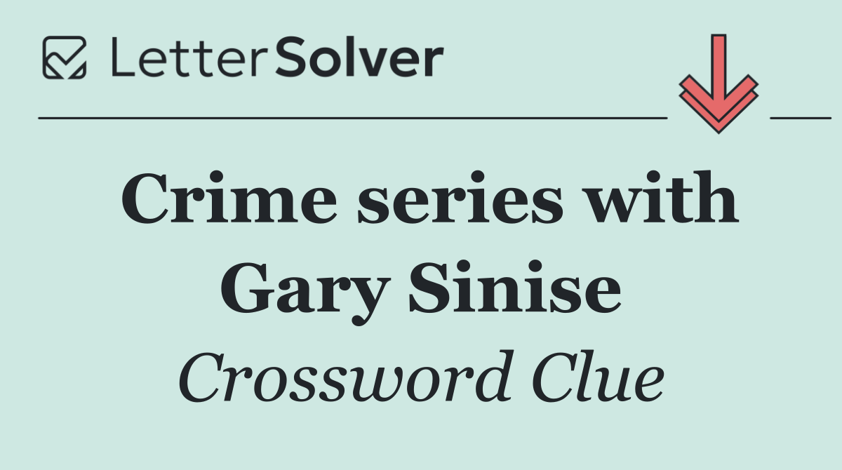 Crime series with Gary Sinise