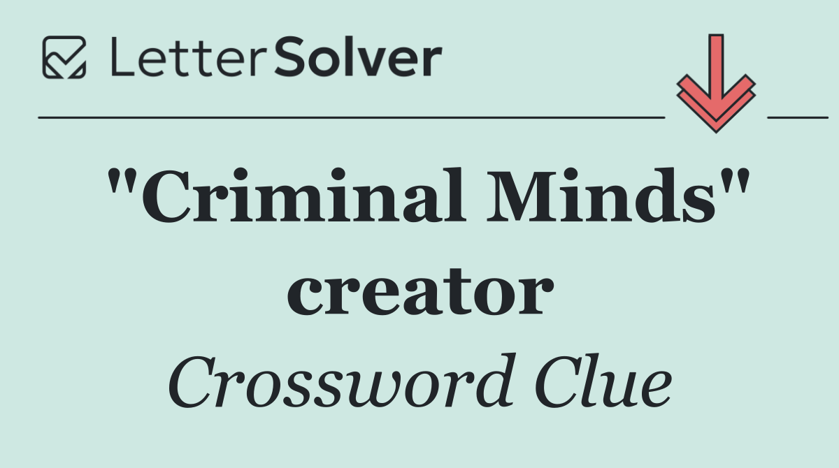 "Criminal Minds" creator