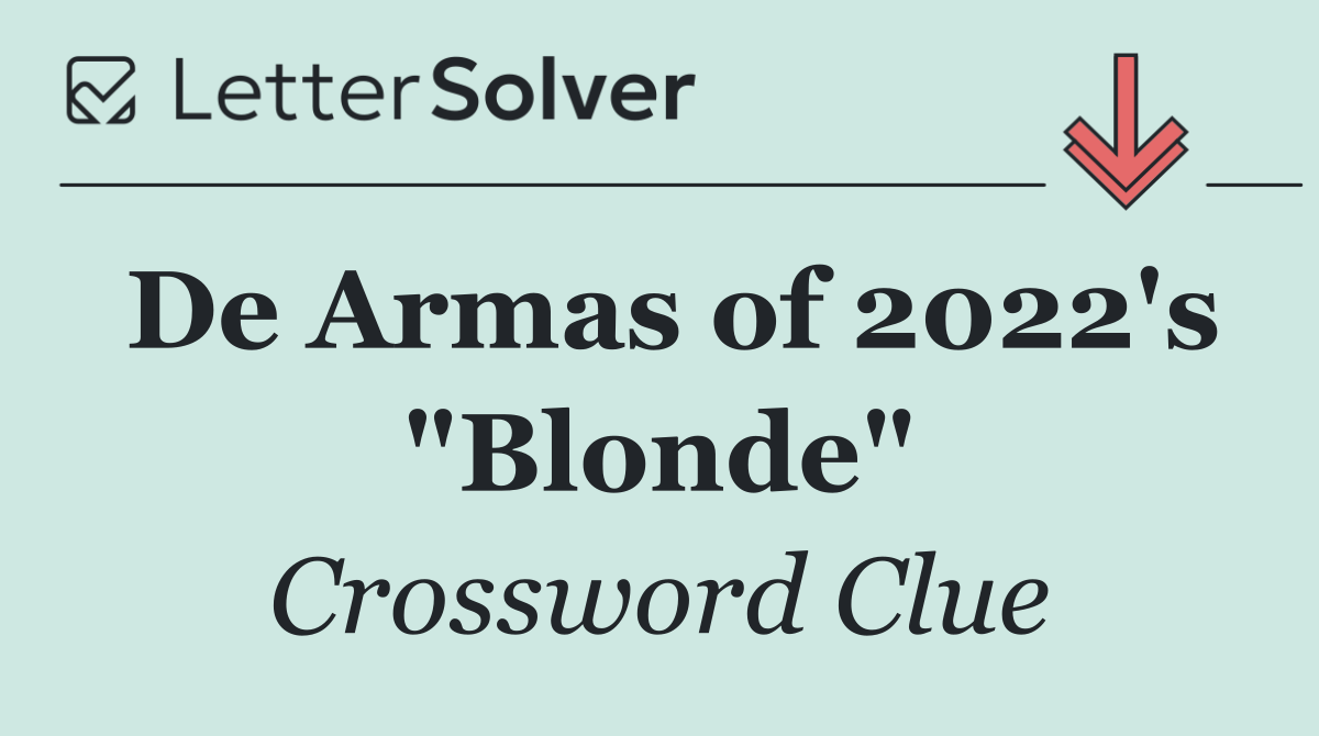 De Armas of 2022's "Blonde"