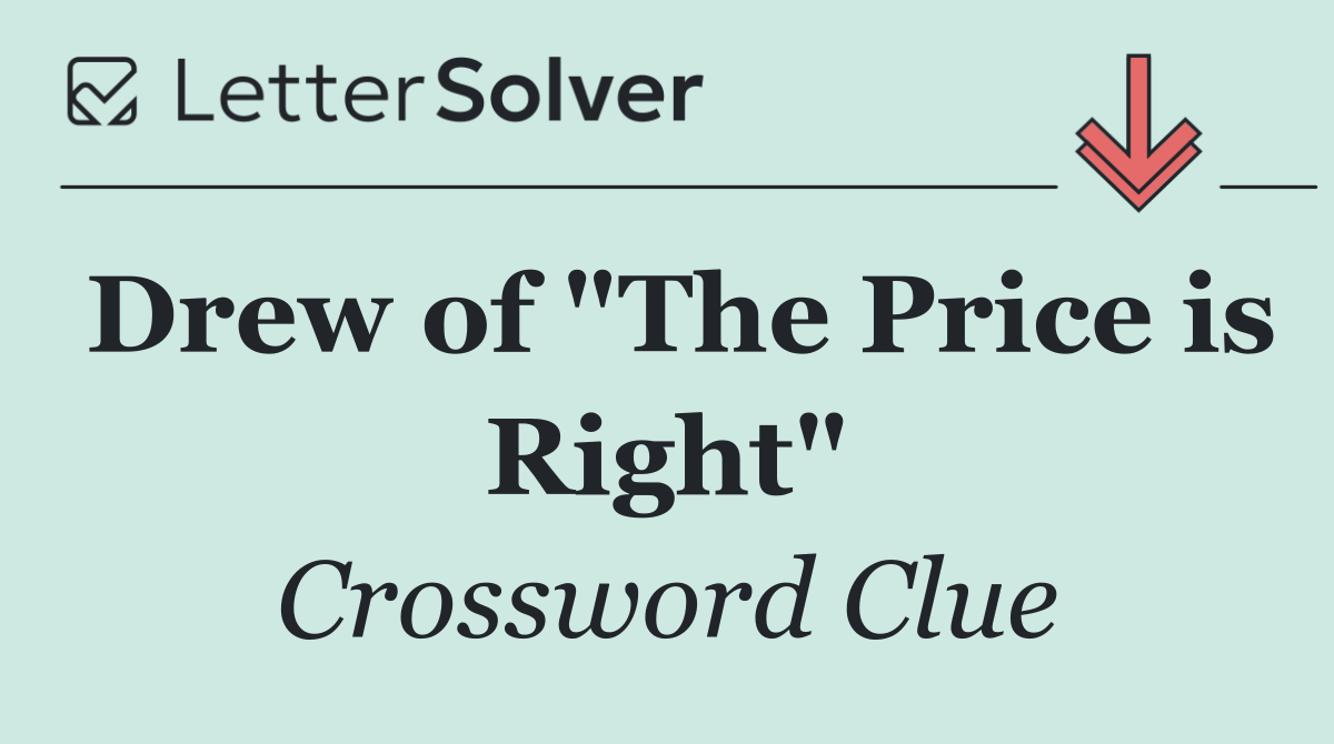 Drew of "The Price is Right"