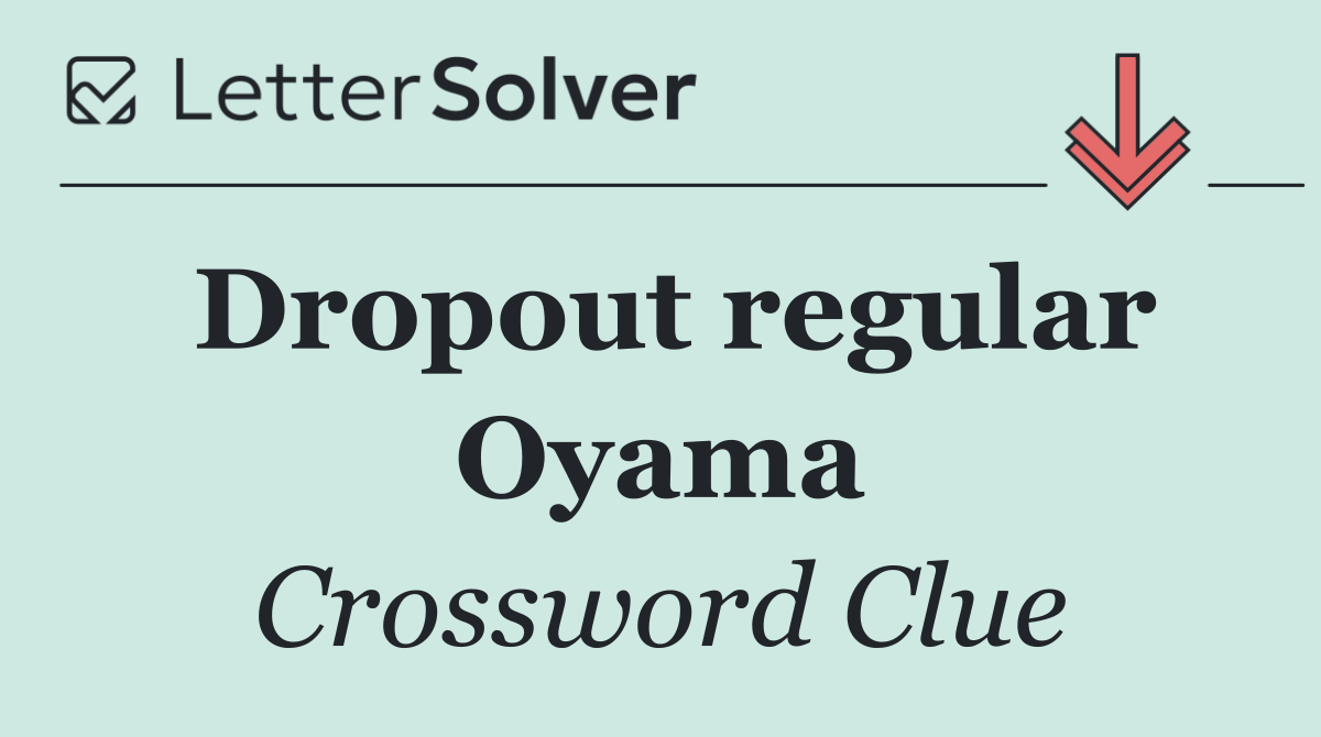 Dropout regular Oyama