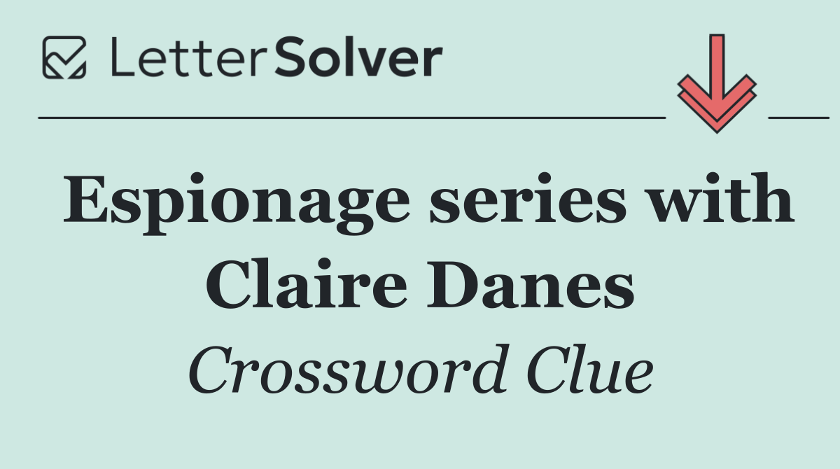 Espionage series with Claire Danes