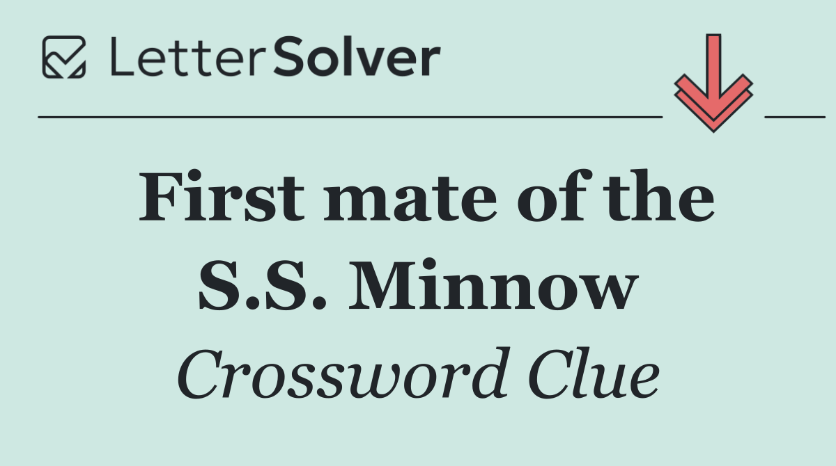 First mate of the S.S. Minnow