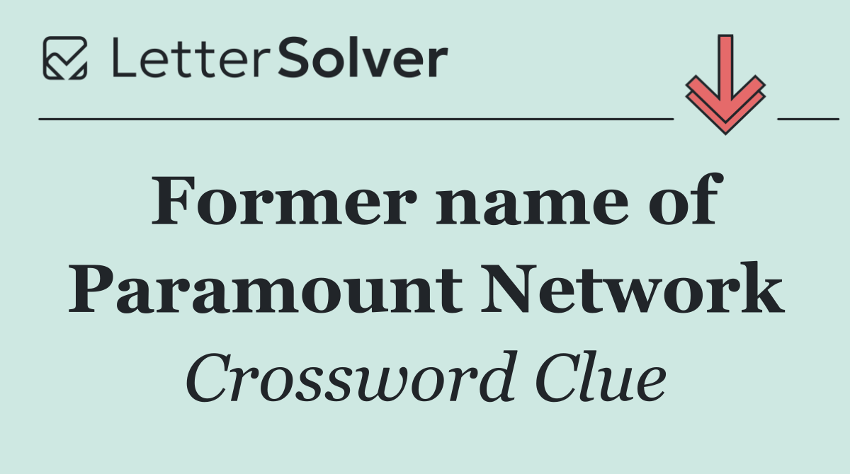 Former name of Paramount Network