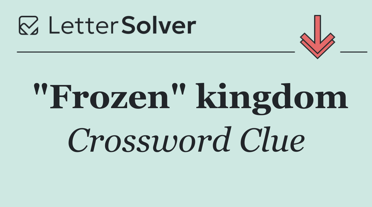 "Frozen" kingdom