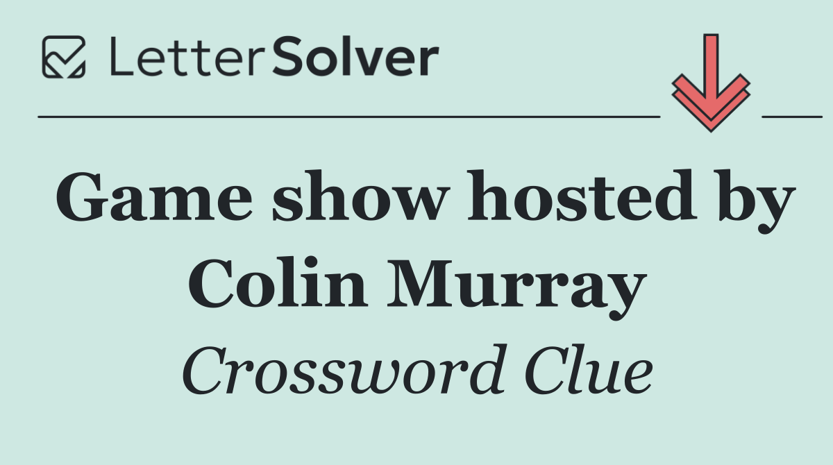 Game show hosted by Colin Murray