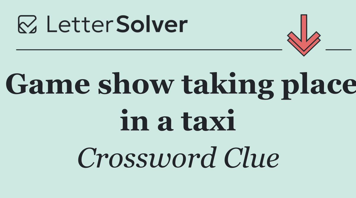 Game show taking place in a taxi
