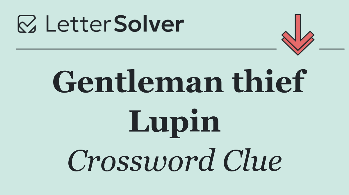 Gentleman thief Lupin
