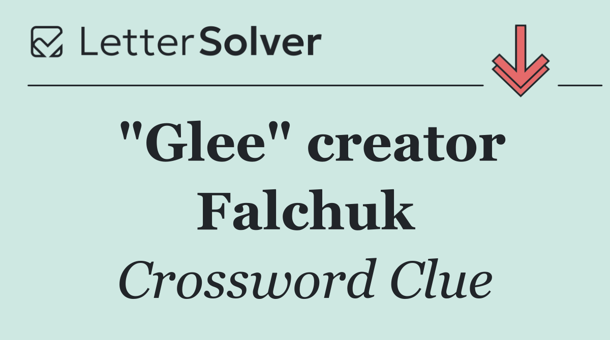 "Glee" creator Falchuk