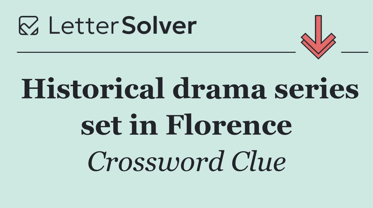 Historical drama series set in Florence