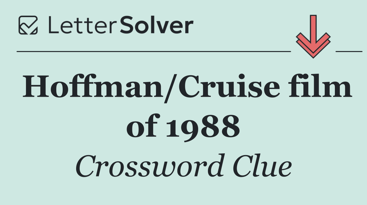 Hoffman/Cruise film of 1988