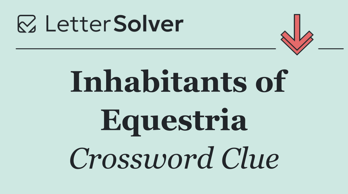 Inhabitants of Equestria