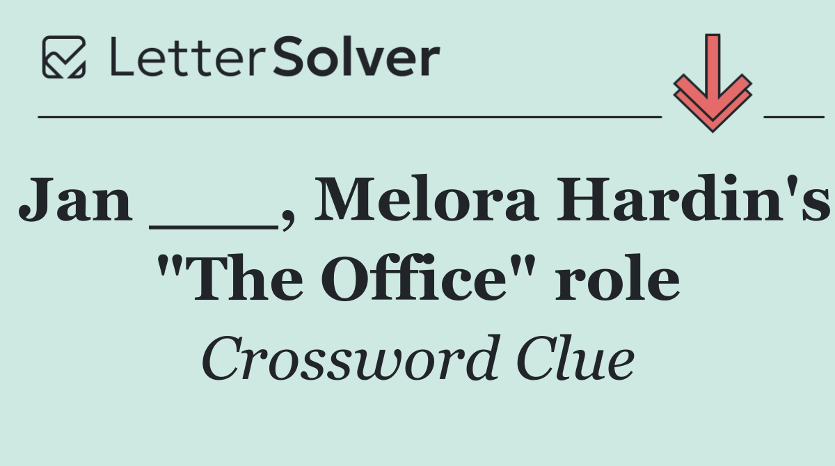 Jan ___, Melora Hardin's "The Office" role