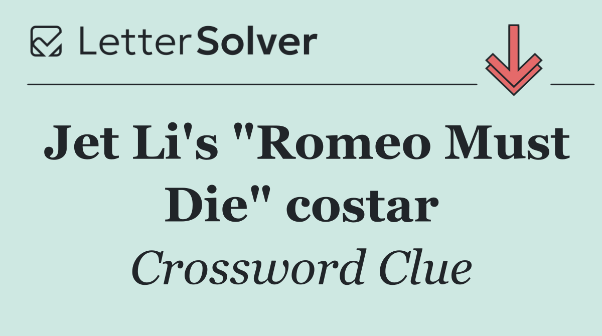 Jet Li's "Romeo Must Die" costar