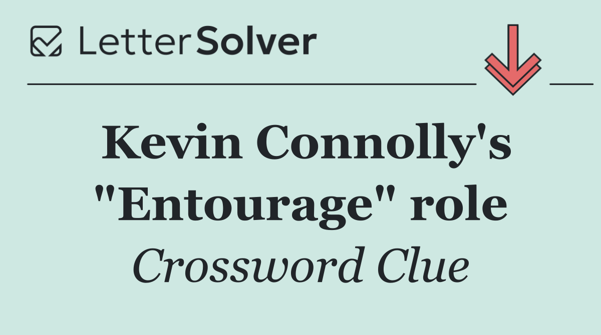 Kevin Connolly's "Entourage" role