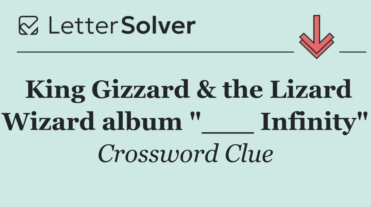 King Gizzard & the Lizard Wizard album "___ Infinity"