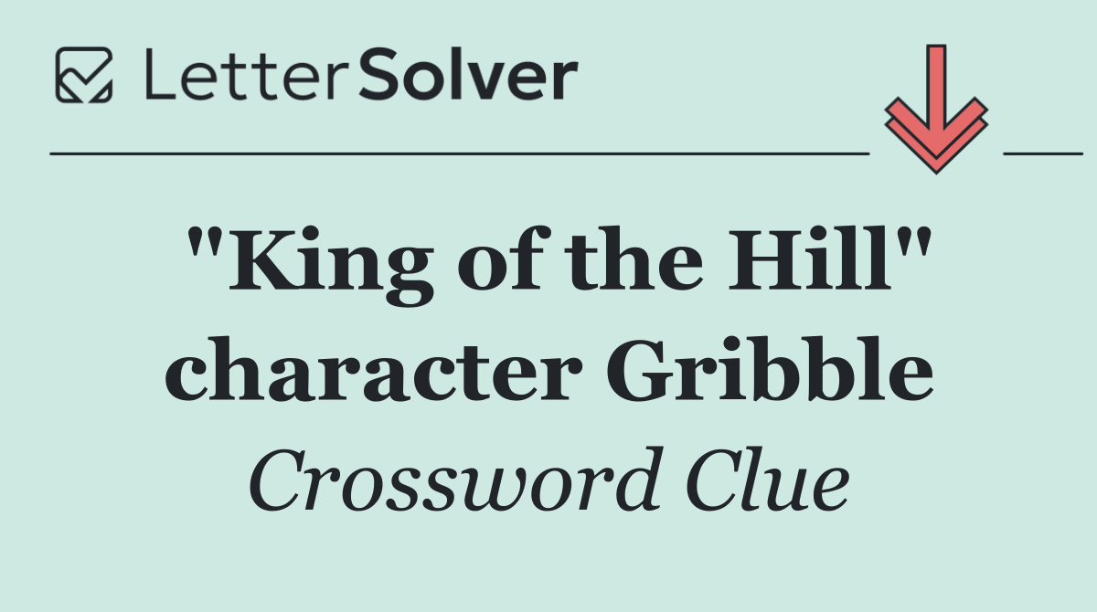 "King of the Hill" character Gribble