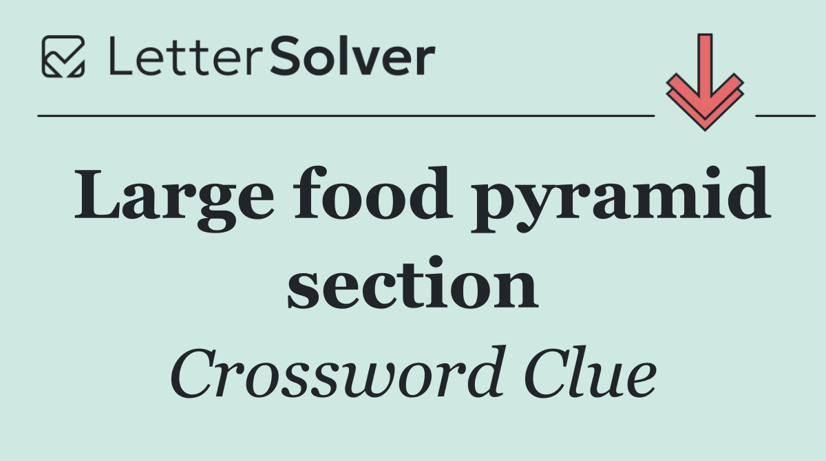 Large food pyramid section