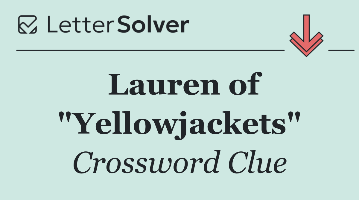 Lauren of "Yellowjackets"