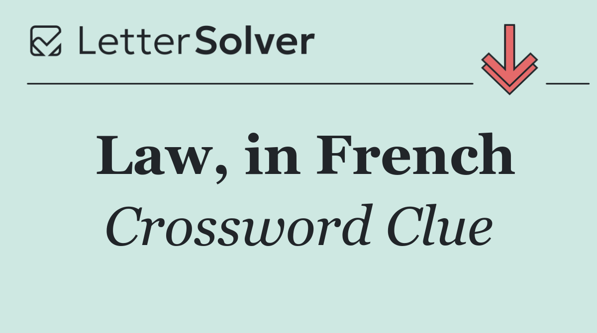 Law, in French